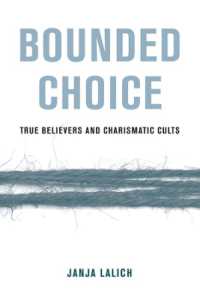 Bounded Choice : True Believers and Charismatic Cults