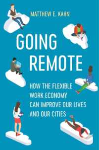 リモートワークが我々の生活と都市を改善する<br>Going Remote : How the Flexible Work Economy Can Improve Our Lives and Our Cities