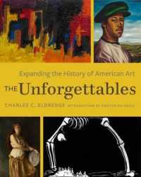 拡張するアメリカ美術史<br>The Unforgettables : Expanding the History of American Art