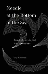 Needle at the Bottom of the Sea : Bengali Tales from the Land of the Eighteen Tides (World Literature in Translation)