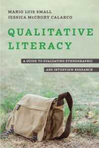 質的研究の評価法ガイド<br>Qualitative Literacy : A Guide to Evaluating Ethnographic and Interview Research