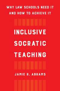 Inclusive Socratic Teaching : Why Law Schools Need It and How to Achieve It