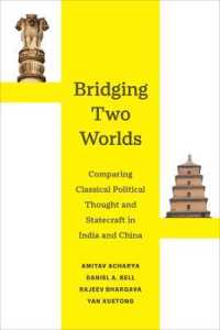 Bridging Two Worlds : Comparing Classical Political Thought and Statecraft in India and China (Great Transformations)