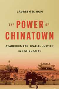 The Power of Chinatown : Searching for Spatial Justice in Los Angeles