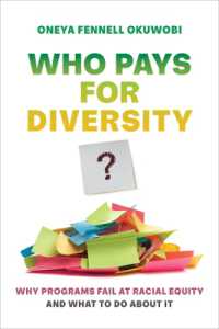 Who Pays for Diversity? : Why Programs Fail at Racial Equity and What to Do about It
