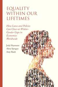 Equality within Our Lifetimes : How Laws and Policies Can Close—or Widen—Gender Gaps in Economies Worldwide
