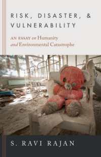 Risk, Disaster, and Vulnerability : An Essay on Humanity and Environmental Catastrophe