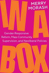 In a Box : Gender-Responsive Reform, Mass Community Supervision, and Neoliberal Policies