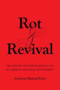 Rot and Revival : The History of Constitutional Law in American Political Development