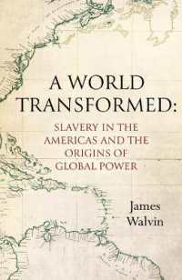 A World Transformed : Slavery in the Americas and the Origins of Global Power