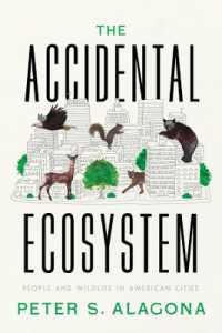 The Accidental Ecosystem : People and Wildlife in American Cities