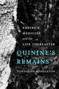 Quinine's Remains : Empire's Medicine and the Life Thereafter