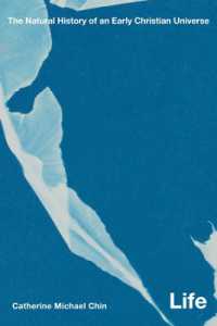 Life : The Natural History of an Early Christian Universe