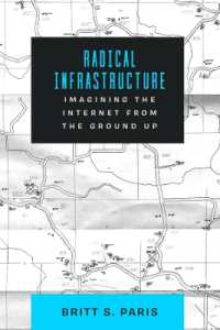 Radical Infrastructure : Imagining the Internet from the Ground Up