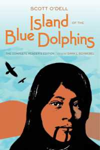 Island of the Blue Dolphins : The Complete Reader's Edition