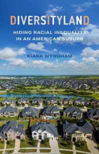 Diversityland : Hiding Racial Inequality in an American Suburb