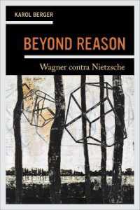 Beyond Reason : Wagner contra Nietzsche