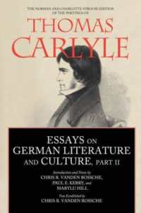 Essays on German Literature and Culture, Part II (The Norman and Charlotte Strouse Edition of the Writings of Thomas Carlyle)