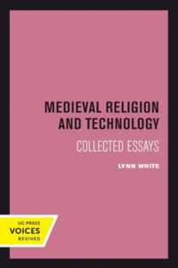 Medieval Religion and Technology : Collected Essays (Center for Medieval and Renaissance Studies, Ucla)