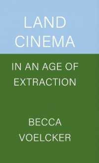 Land Cinema in an Age of Extraction