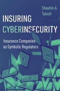Insuring Cyberinsecurity : Insurance Companies as Symbolic Regulators