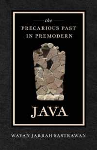The Precarious Past in Premodern Java