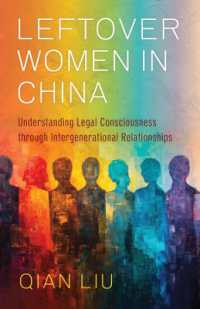 Leftover Women in China : Understanding Legal Consciousness through Intergenerational Relationships