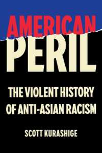 American Peril : The Violent History of Anti-Asian Racism