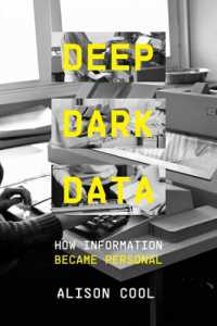 Deep Dark Data : How Information Became Personal