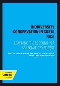 Biodiversity Conservation in Costa Rica : Learning the Lessons in a Seasonal Dry Forest