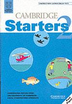 Cambridge Starters 2 : Examination Papers from the University of Cambridge Local Examinations Syndicate (Cambridge Young Learners English Tests) （STUDENT）