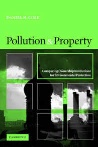 環境保護と所有権：制度枠組の比較考察<br>Pollution and Property : Comparing Ownership Institutions for Environmental Protection