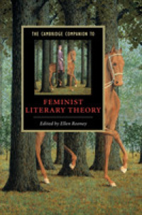 ケンブリッジ版フェミニズム文学理論必携<br>The Cambridge Companion to Feminist Literary Theory (Cambridge Companions to Literature)