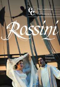 ロッシーニ必携<br>The Cambridge Companion to Rossini (Cambridge Companions to Music)
