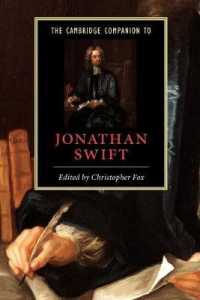 スウィフト必携<br>The Cambridge Companion to Jonathan Swift (Cambridge Companions to Literature)