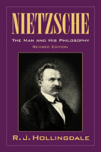 ホリングデール著／ニーチェ：人と哲学（第２版）<br>Nietzsche : The Man and his Philosophy （2ND）