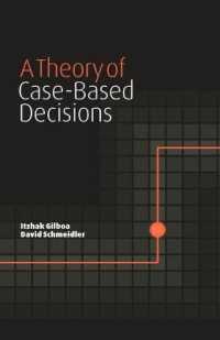 事例ベースの意思決定理論<br>A Theory of Case-Based Decisions