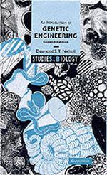遺伝子工学入門（第２版）<br>An Introduction to Genetic Engineering (Studies in Biology) （2ND）