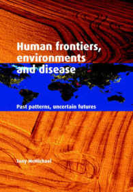 人間の疾病史<br>Human Frontiers, Environments and Disease : Past Patterns, Uncertain Futures