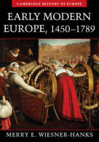 ケンブリッジ版ヨーロッパ史（全４巻予定）第２巻：近代初期ヨーロッパ史1450-1789年<br>Early Modern Europe, 1450-1789 (Cambridge History of Europe) （1ST）