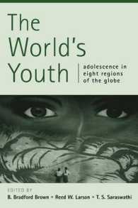The World's Youth : Adolescence in Eight Regions of the Globe