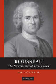 ルソー：存在の感覚<br>Rousseau : The Sentiment of Existence