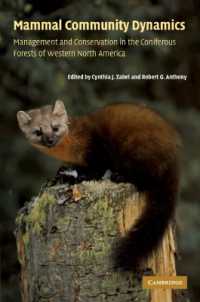 Mammal Community Dynamics : Management and Conservation in the Coniferous Forests of Western North America