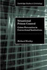 Situational Prison Control : Crime Prevention in Correctional Institutions (Cambridge Studies in Criminology)