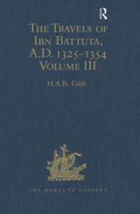 The Travels of Ibn Battuta, A.D. 1325-1354 : Volume III (Hakluyt Society, Second Series)