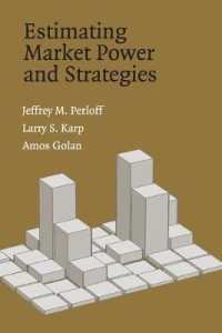 Ｊ．Ｍ．パーロフ（共）著／市場支配力と戦略を測る<br>Estimating Market Power and Strategies