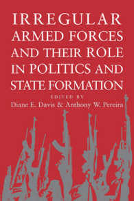 政治および国家形成における非正規軍の役割<br>Irregular Armed Forces and their Role in Politics and State Formation