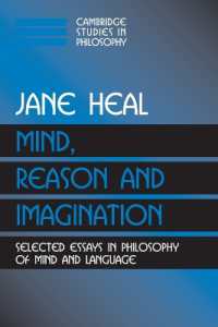 Mind, Reason and Imagination : Selected Essays in Philosophy of Mind and Language (Cambridge Studies in Philosophy)