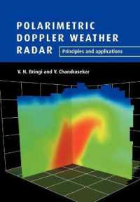 Polarimetric Doppler Weather Radar : Principles and Applications
