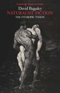 Naturalist Fiction : The Entropic Vision (Cambridge Studies in French)